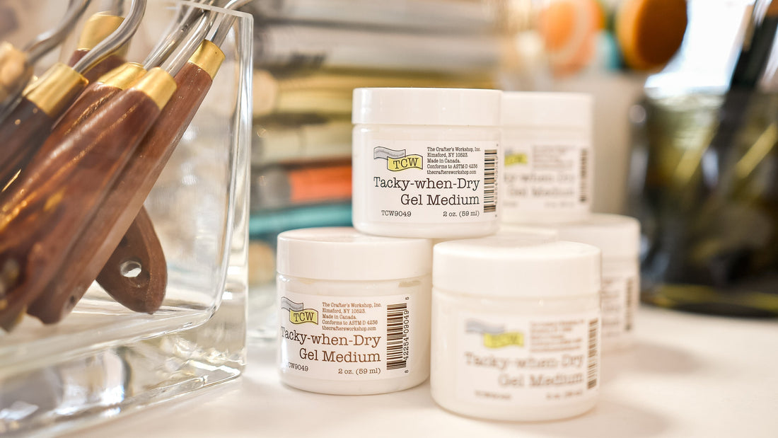 Technikkunde • Tacky-When-Dry Gel Medium