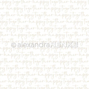 Sich wiederholender beiger Schriftzug "happy together" auf Weiß in Handschrift - ideal für Grußkarten oder einzigartige Papierprojekte. Designpapier von Alexandra Renke.