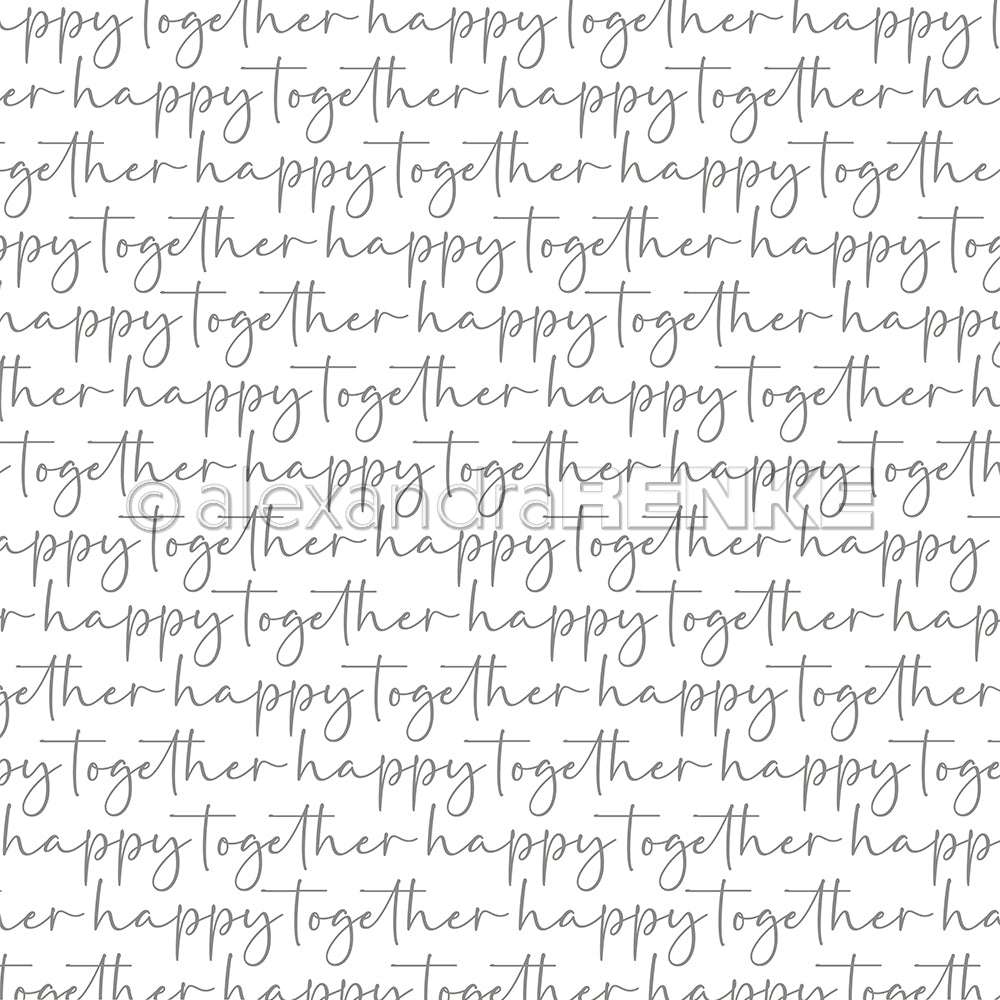Weißer Hintergrund mit "happy together" in grauer Schreibschrift-perfektes Alexandra Renke Designpapier für Papierprojekte oder zum Basteln von einzigartigen Grußkarten.