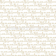 Sich wiederholende handschriftliche Schrift in brauner Tinte mit dem Text "lovely moments" auf weißem Grund - perfekt als elegantes Designpapier oder für Papierprojekte von Alexandra Renke.