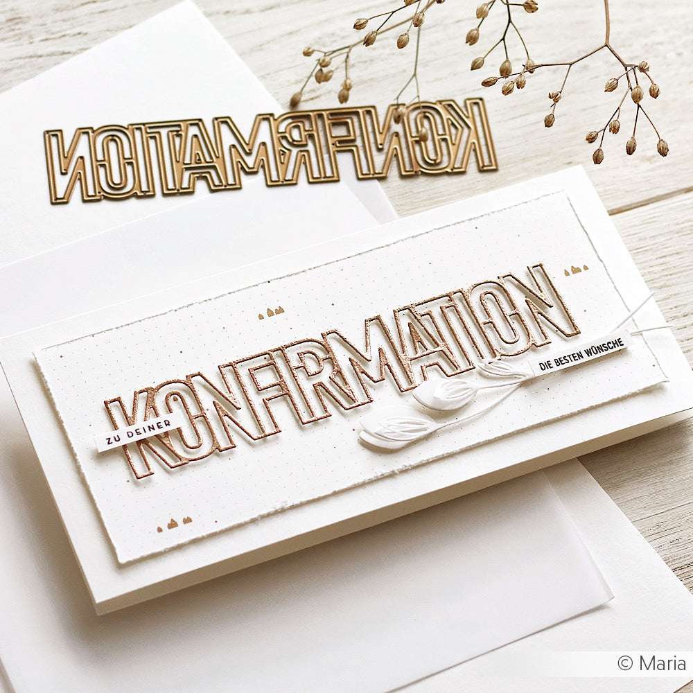 Eine handgefertigte Konfirmationskarte von Alexandra Renke, mit geschichtetem Text und minimalem Dekor auf weißem Hintergrund, hergestellt mit der Motivstanze Konfirmation für zusätzliche Eleganz.