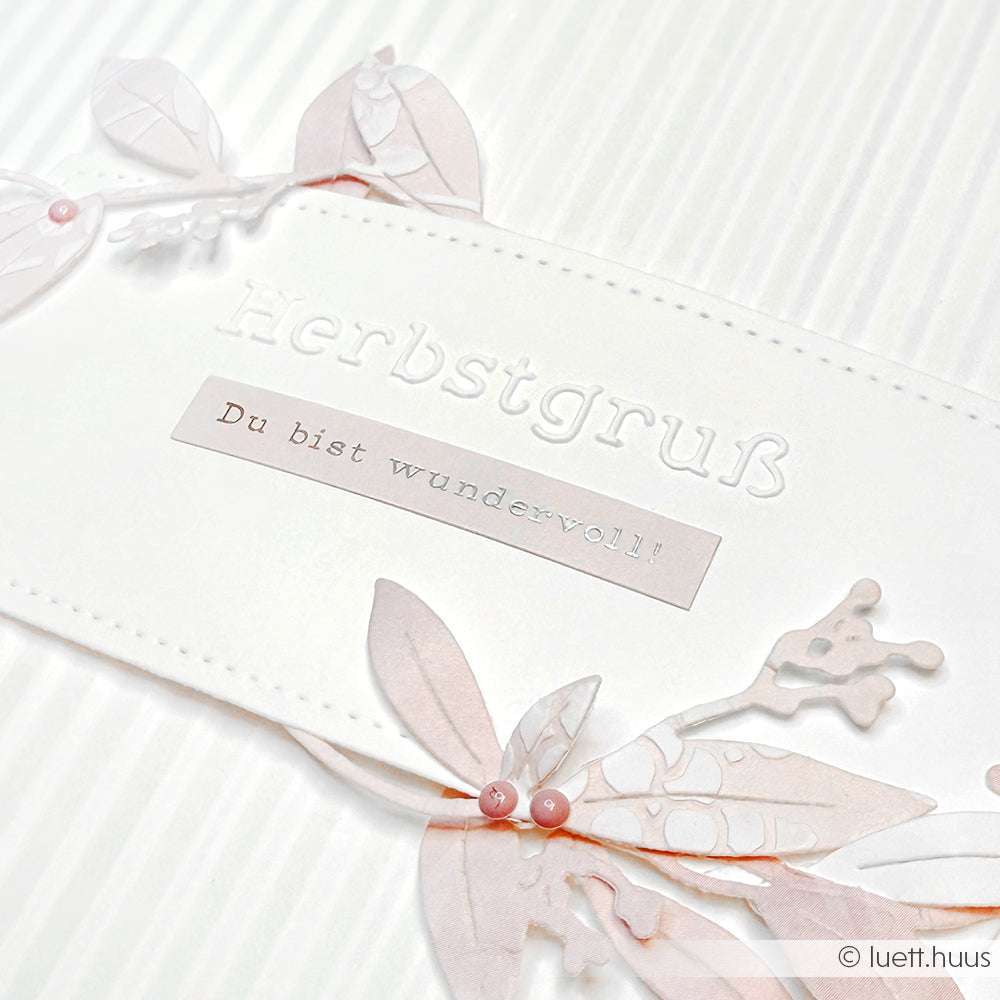 Handgefertigte Karte von Alexandra Renke: Prägung "Herbstgruß" und "Du bist wundervoll!", verziert mit pastellfarbenen Blättern, Aufkleberstreifen und zarten Perlen für besondere Kartengestaltung.