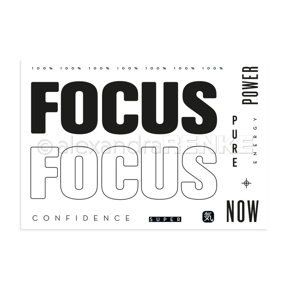 Schwarz-weiße Textgrafik von Alexandra Renke mit fettgedruckten Wörtern wie FOCUS, POWER, CONFIDENCE, NOW - ideal, um Clear Stamps Projekte zu inspirieren oder Ihren Acrylblock-Kreationen Energie zu verleihen.