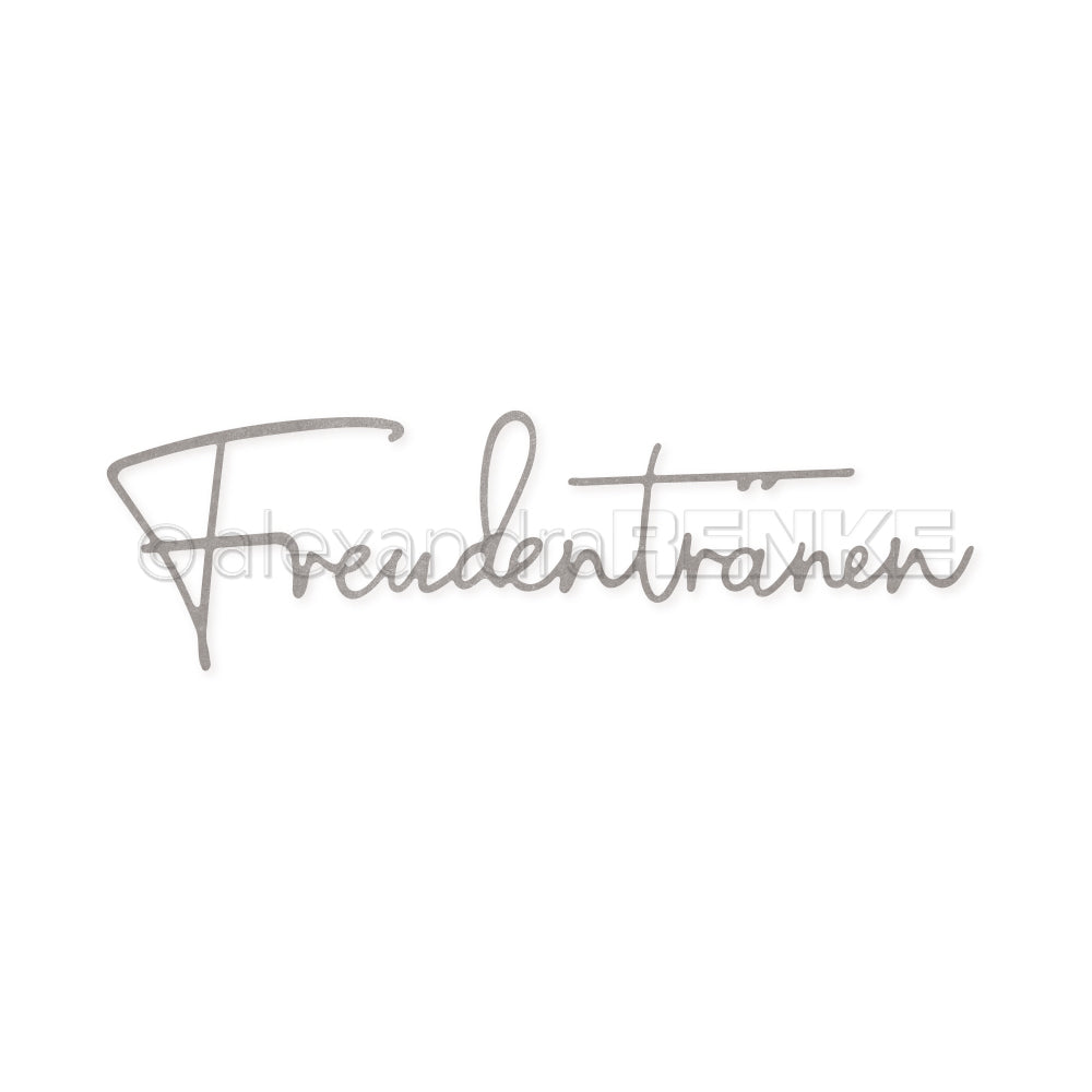 Handschriftliche "Freudentränen Handschrift" in grau auf weiß, von Alexandra Renke - ideal für Designpapiere oder um mit Ihrer Lieblingsmotivstanze einen einzigartigen Akzent zu setzen.