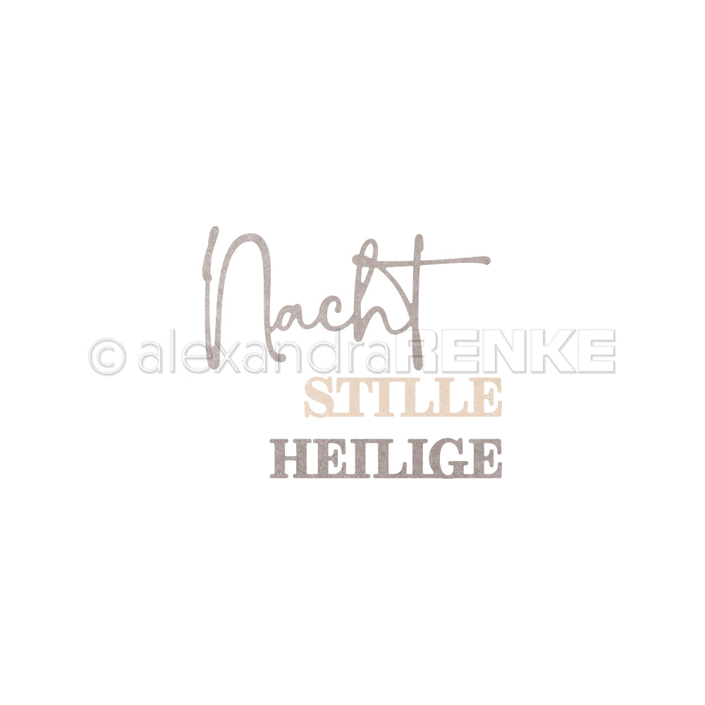 Der Text lautet: Nacht STILLE HEILIGE in verschiedenen Schriftarten und Schattierungen auf weißem Hintergrund von Alexandra Renke, perfekt für die Verwendung mit DieCut Systemen oder Motivstanze, um einzigartige Projekte mit Ihren Lieblingsdesignpapieren zu gestalten.