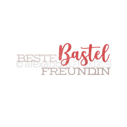 Die 'Schriften-Duo Beste Bastel Freundin'