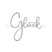 Das Wort Glück in eleganter Schreibschrift auf Weiß - ideal für kreative Projekte mit Ihren Alexandra Renke Designpapieren, Motivstanze oder DieCut Systemen.