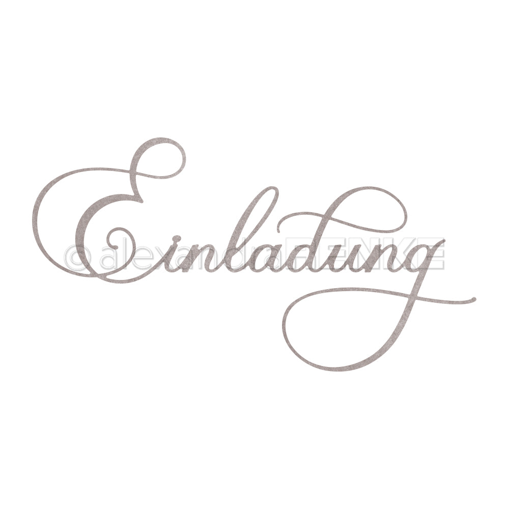 Das Wort Einladung erscheint in eleganter Kalligrafisch-Schrift auf weißem Hintergrund von Alexandra Renke, ideal für Designpapiere oder zur Verwendung mit Motivstanze Stanzsysteme.