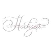 Das Wort "Hochzeit" in eleganter, kursiver Schrift auf weißem Hintergrund von Alexandra Renke, ideal passend zu Motivstanze Hochzeit oder exquisiten Designpapieren.