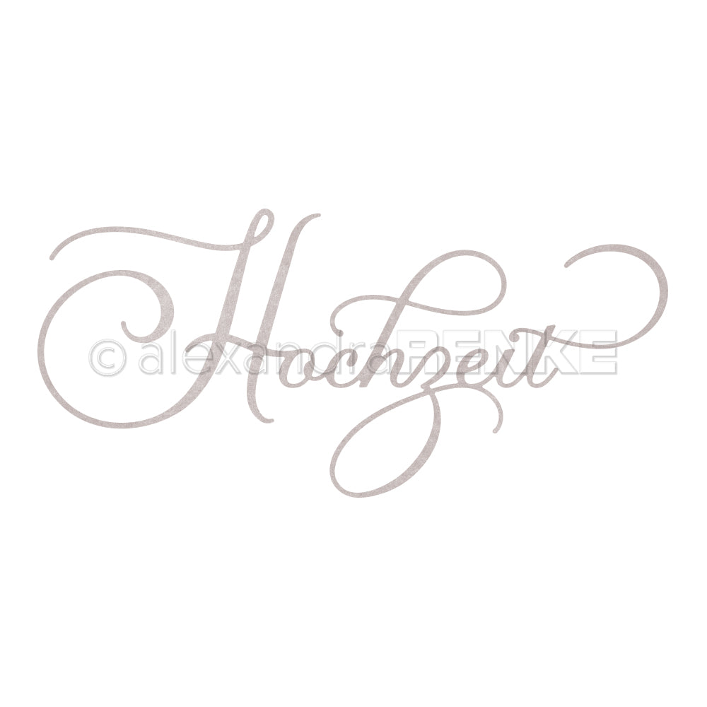 Das Wort "Hochzeit" in eleganter, kursiver Schrift auf weißem Hintergrund von Alexandra Renke, ideal passend zu Motivstanze Hochzeit oder exquisiten Designpapieren.